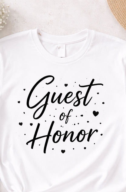Guest of Honor Shirt